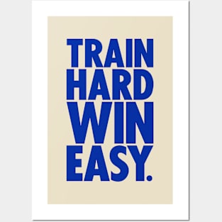 Train hard win easy | DW Posters and Art